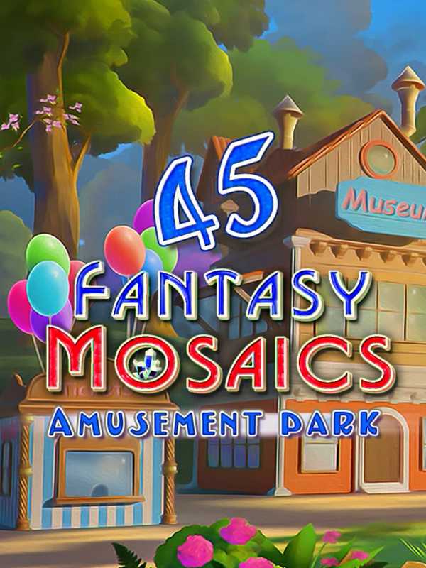 Fantasy Mosaics 45: Amusement Park