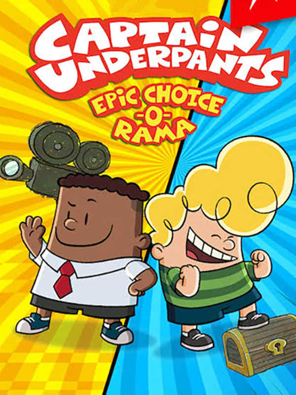 Captain Underpants: Epic Choice-o-rama