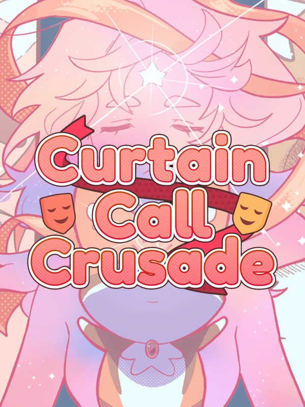 Curtain Call Crusade cover