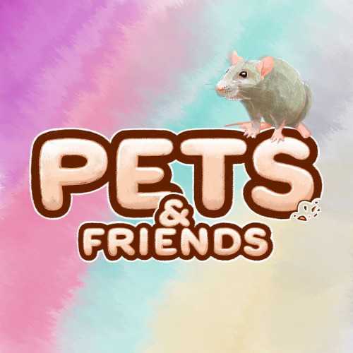 Pets and Friends