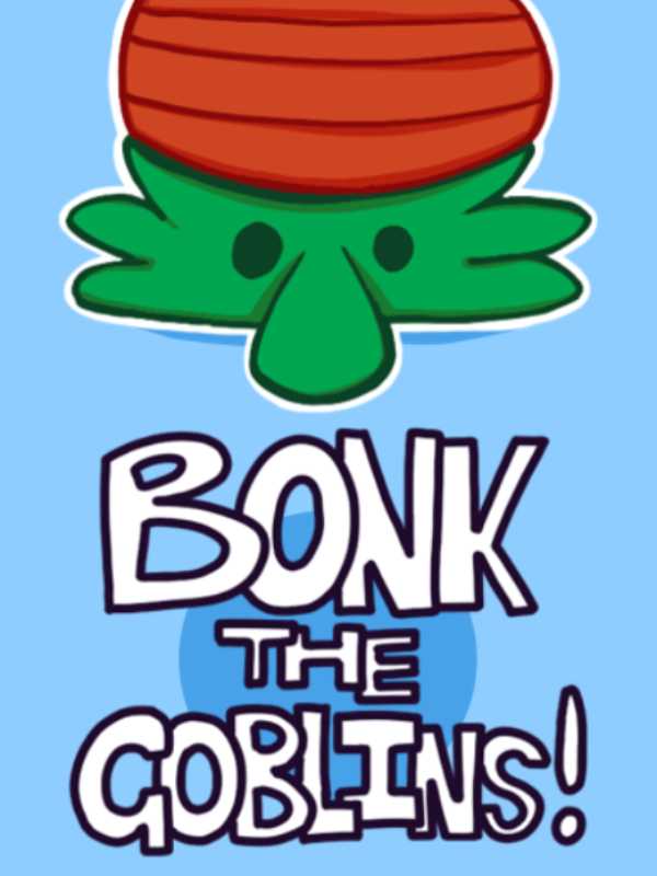 Bonk The Goblins! cover