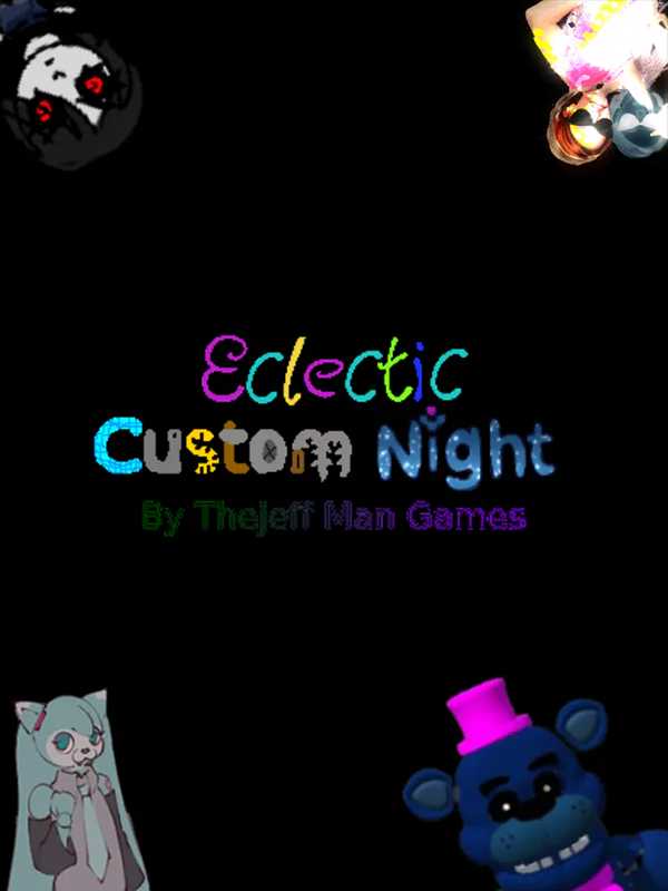 Eclectic Custom Night