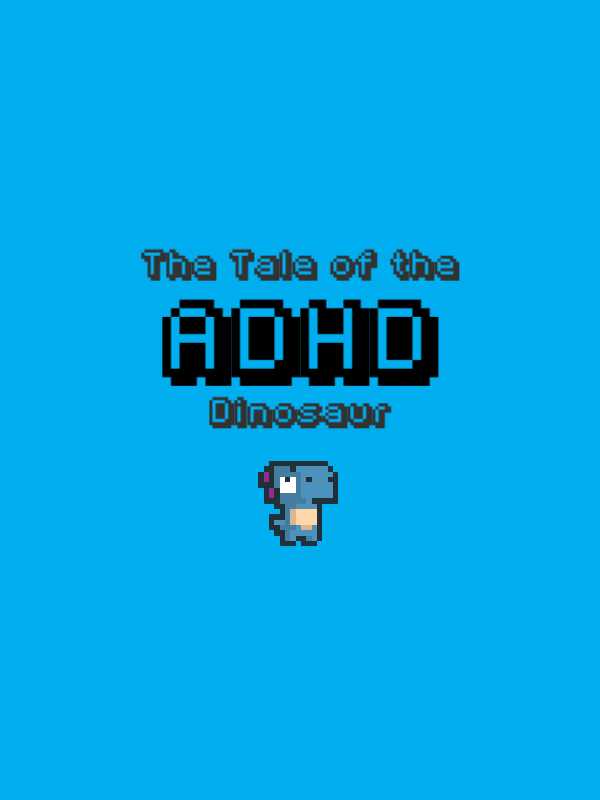 The Tale of the ADHD Dinosaur cover