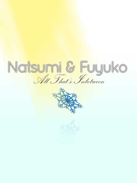 Natsumi & Fuyuko: All That's Inbetween cover