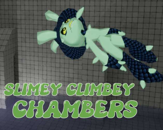 Slimey Climbey Chambers cover