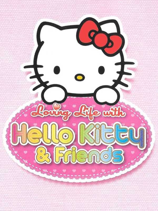 Loving Life with Hello Kitty & Friends cover