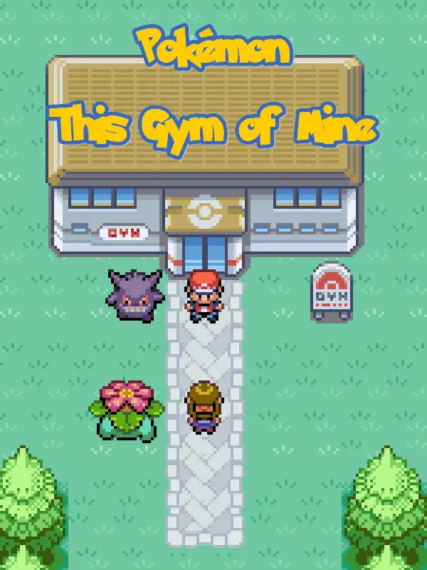 Pokémon This Gym of Mine cover