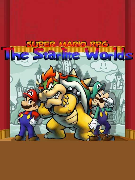 Super Mario RPG: The Starlite Worlds