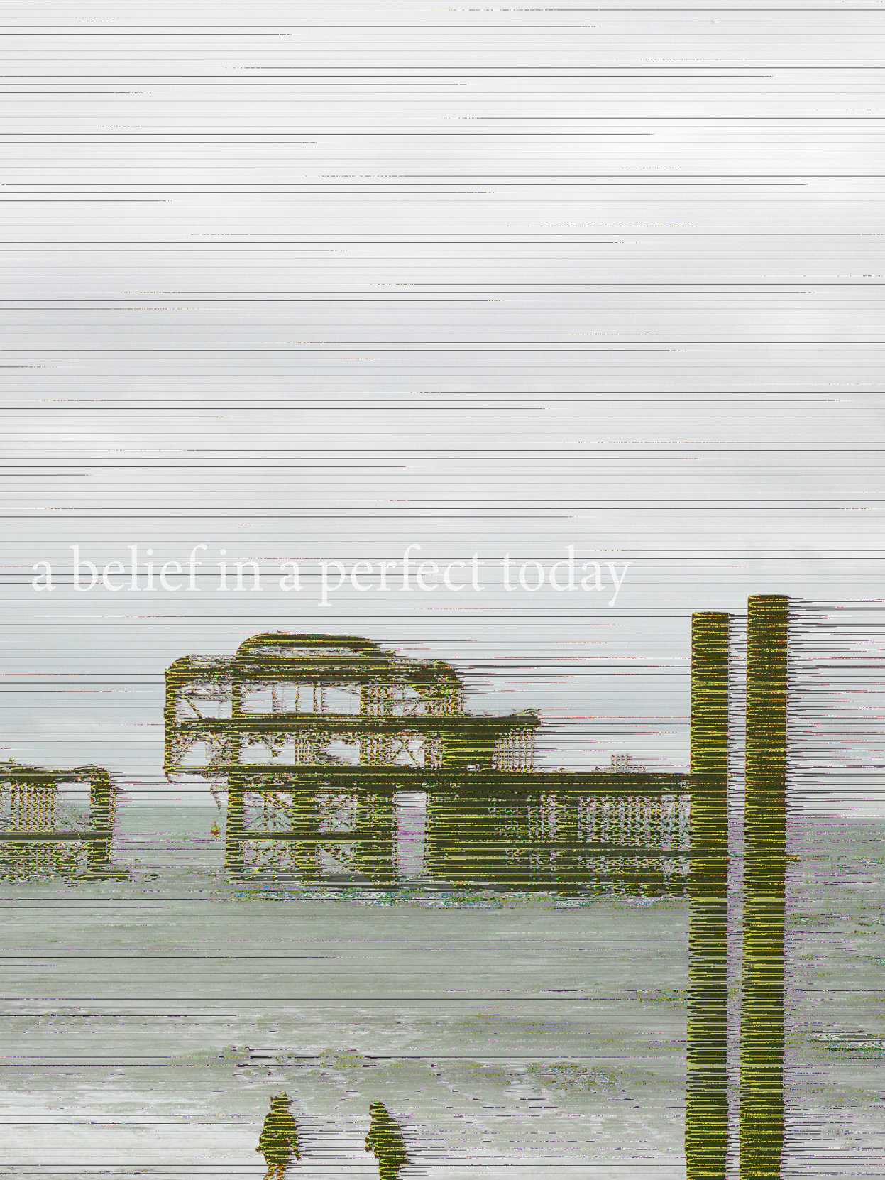A Belief in a Perfect Today cover