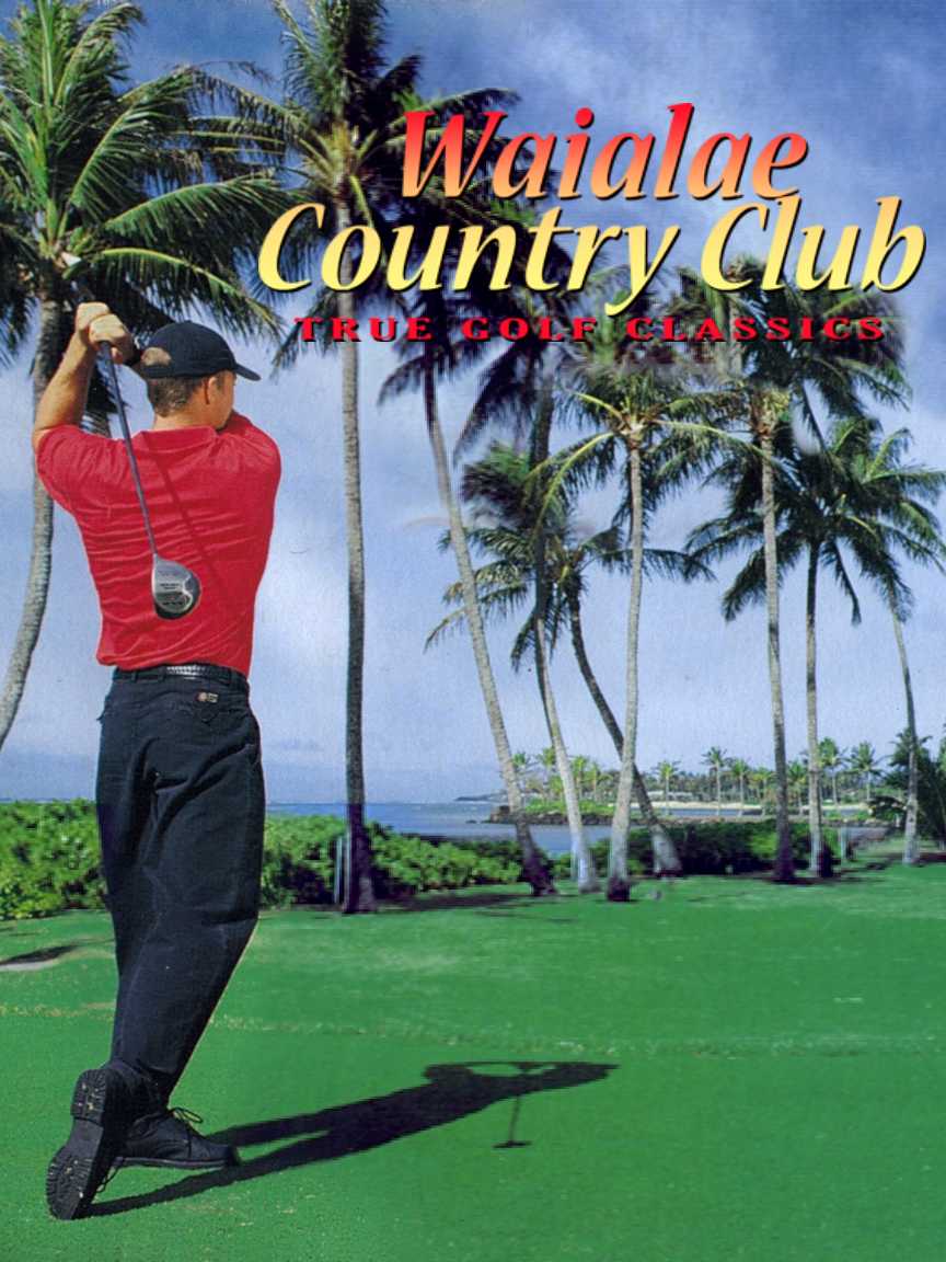 Waialae Country Club: True Golf Classics cover