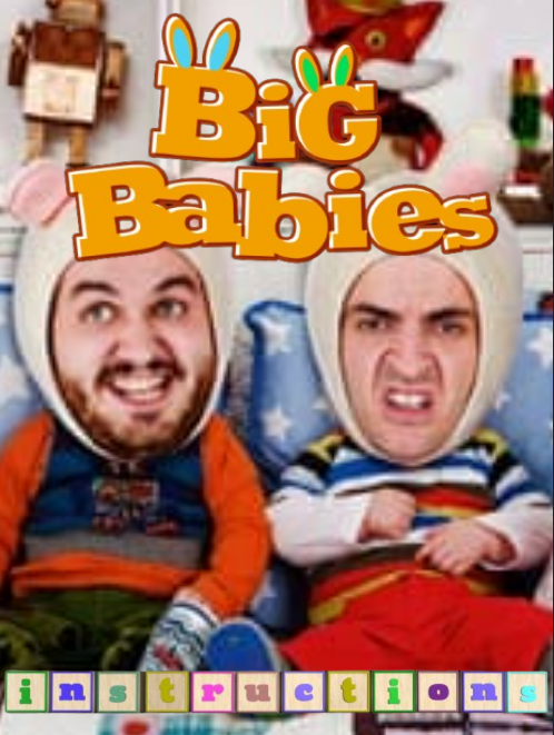 Big Babies: Instructions