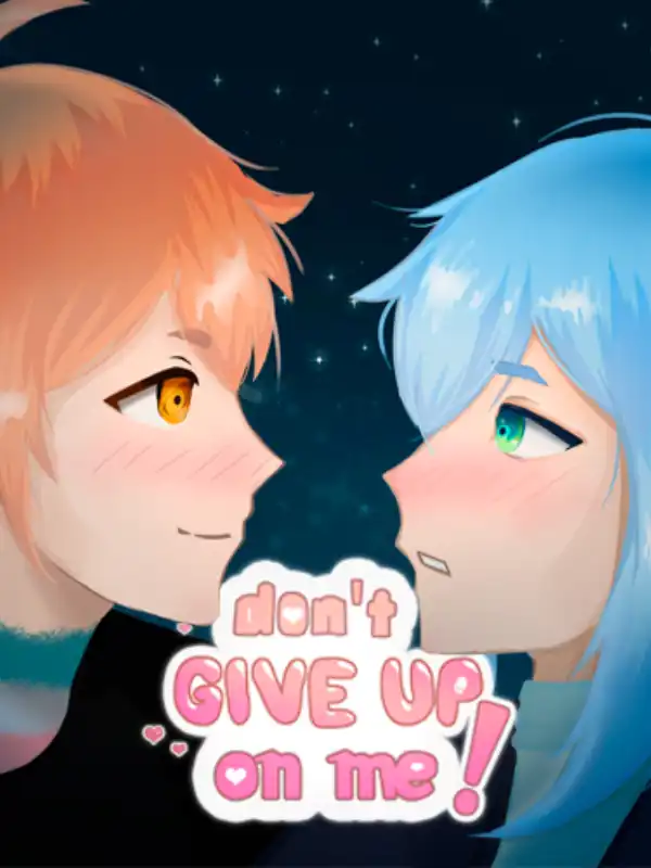 Don't Give Up on Me! cover