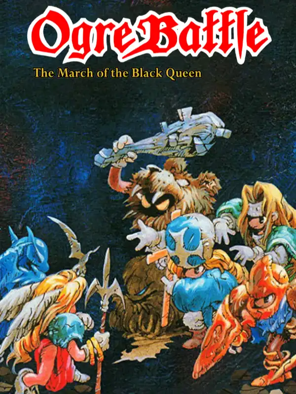 Ogre Battle: The March of the Black Queen cover