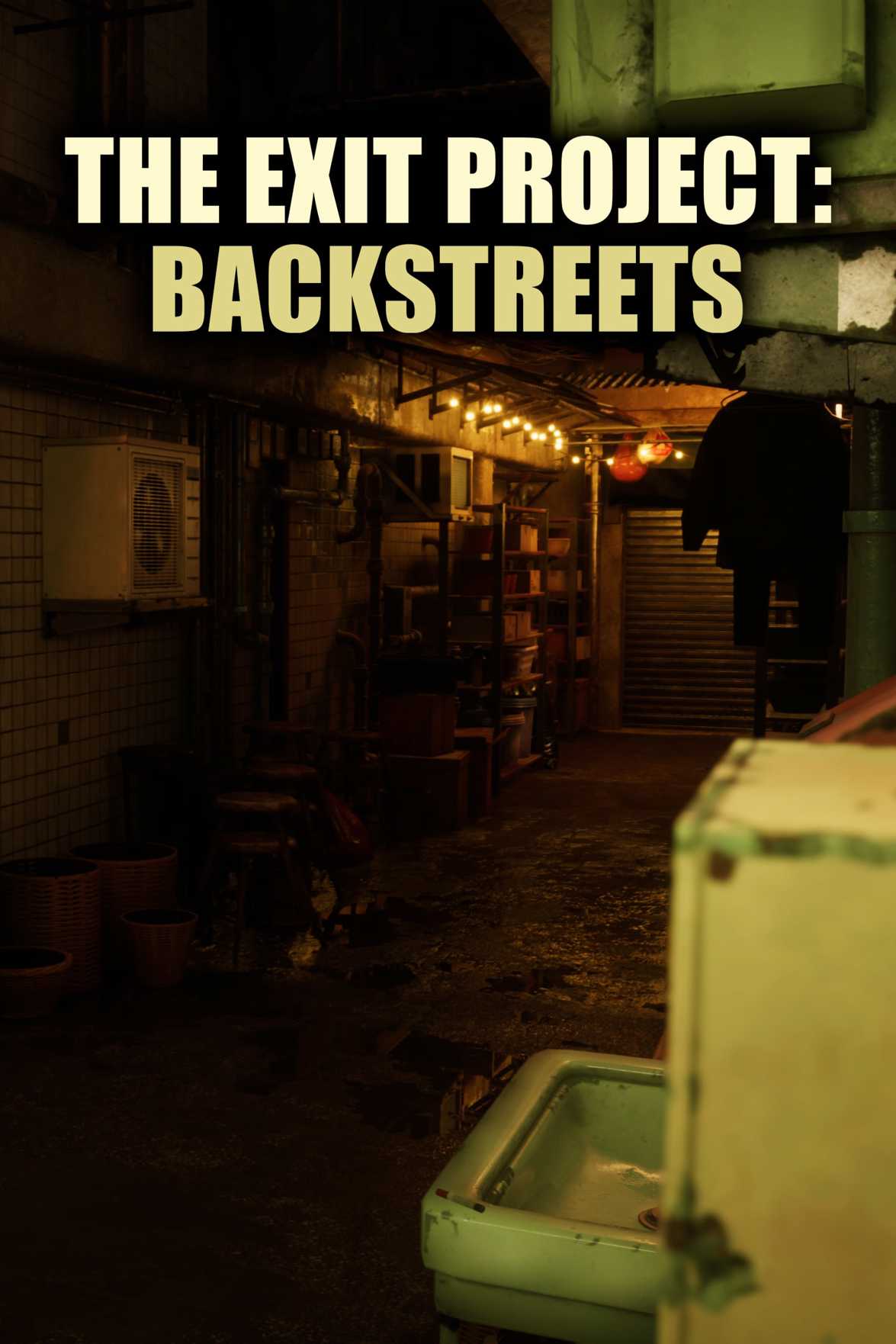 The Exit Project: Backstreets