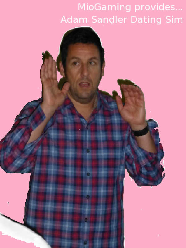 Adam Sandler Dating Sim