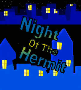 Night of the Hermit