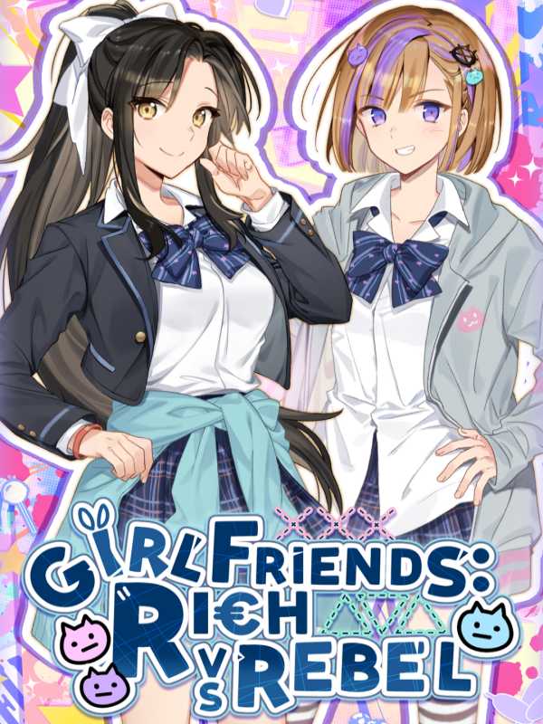 Girlfriends: Rich vs Rebel cover