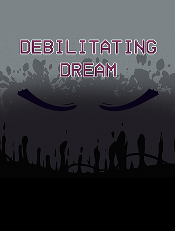 Debilitating Dream