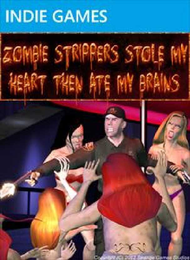 Zombie Strippers Stole My Heart Then Ate My Brains cover