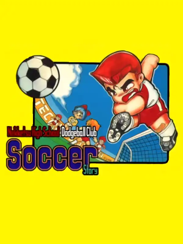 Nekketsu High School Dodgeball Club: Soccer Story cover