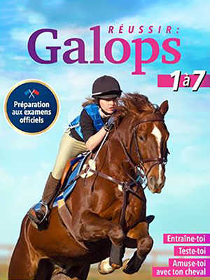 Réussir: Galops 1 à 7