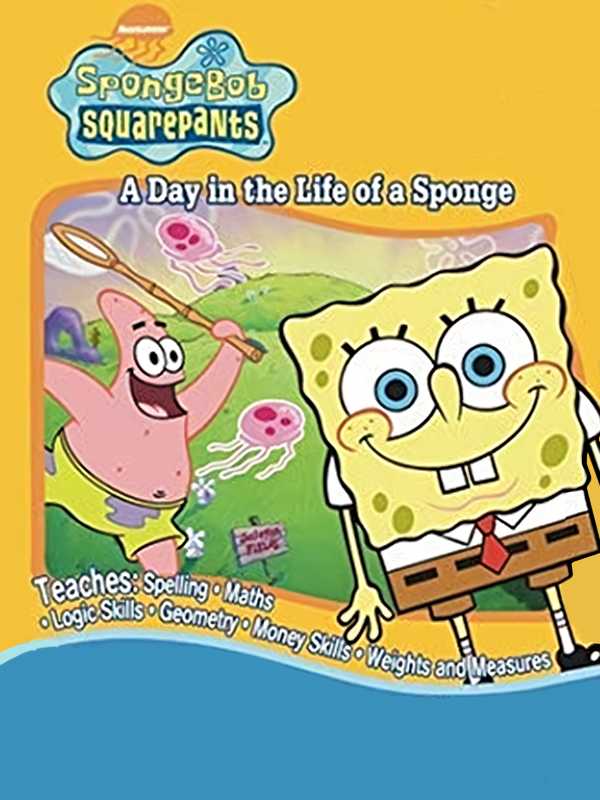 SpongeBob SquarePants: A Day in the Life of a Sponge cover