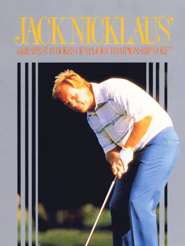 Jack Nicklaus' Greatest 18 Holes of Major Championship Golf cover