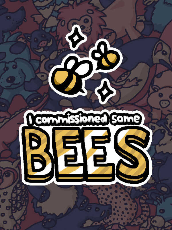 I Commissioned Some Bees cover