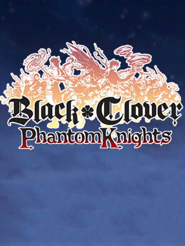 Black Clover Phantom Knights cover