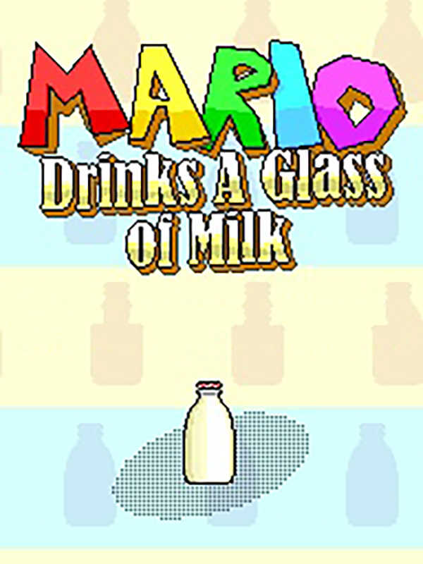 Mario Drinks A Glass of Milk cover