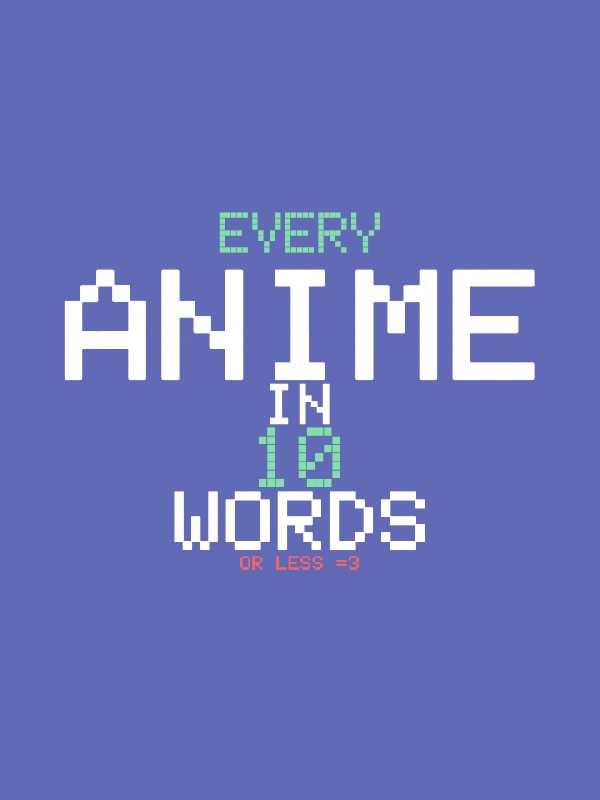 Anime In 10 Words cover