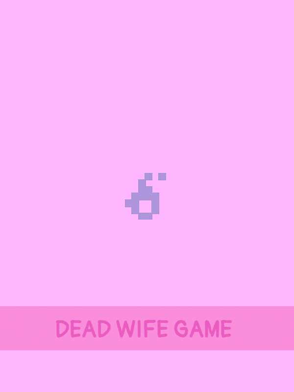 Dead Wife Game