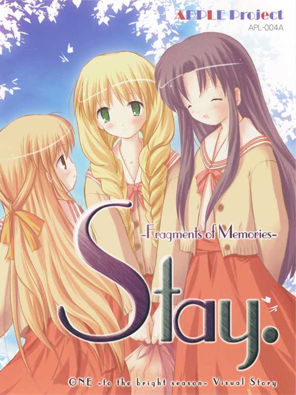 Stay.: Fragments of Memories