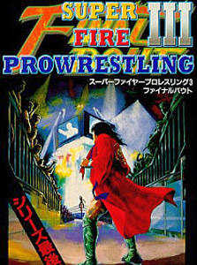 Super Fire Pro Wrestling III Final Bout cover