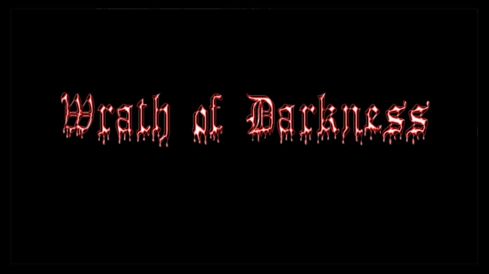 Wrath of Darkness