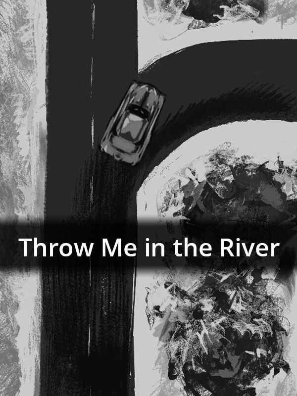 Throw Me in the River cover