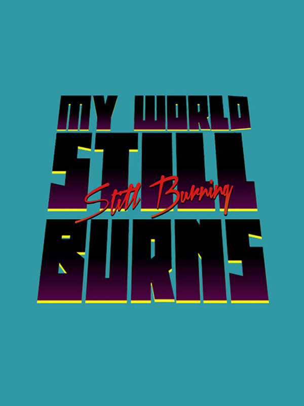 My World Still Burns cover