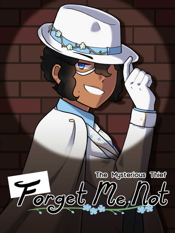 The Mysterious Thief: Forget Me Not