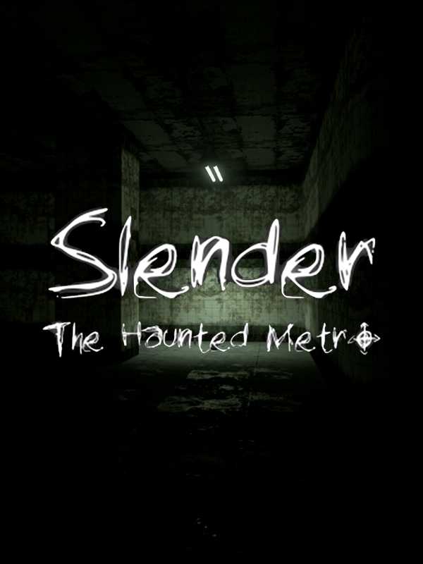 Slender: The Haunted Metro cover