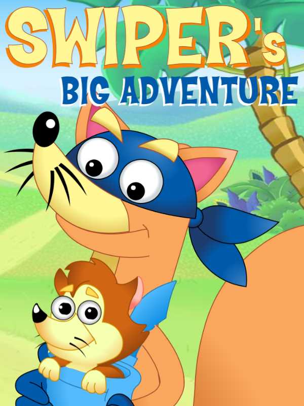 Swiper's Big Adventure cover