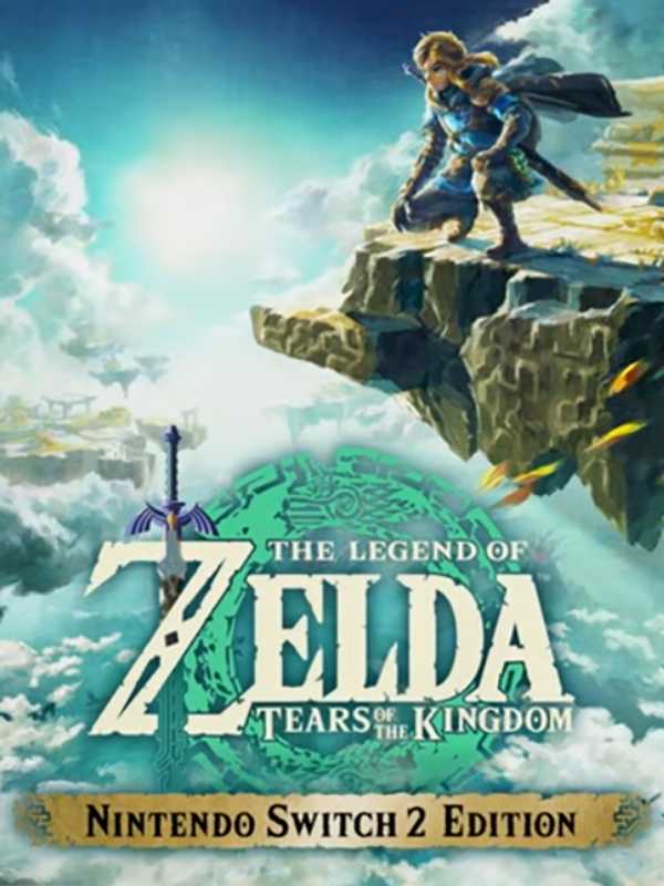 The Legend of Zelda: Tears of the Kingdom - Nintendo Switch 2 Edition