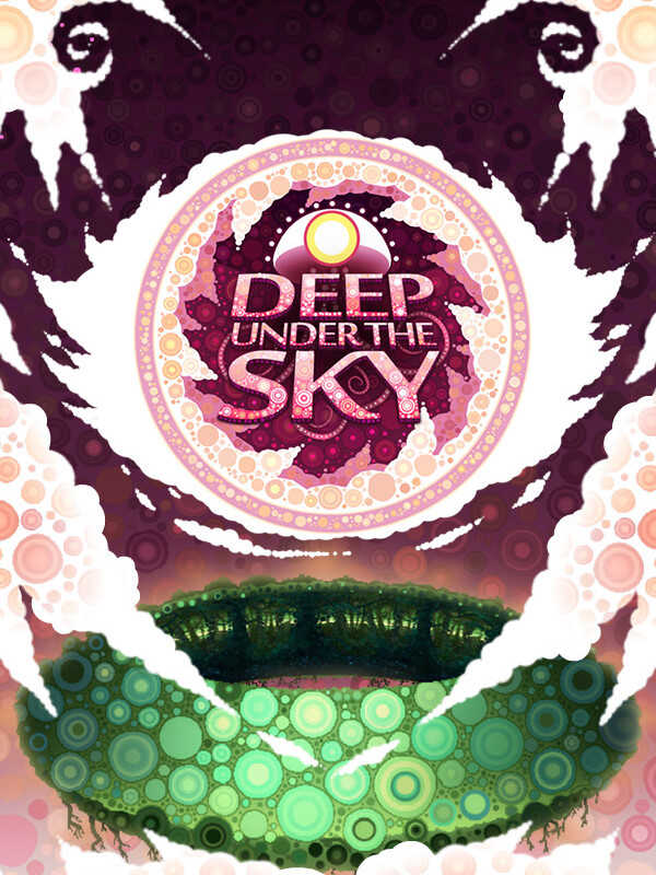Deep Under the Sky
