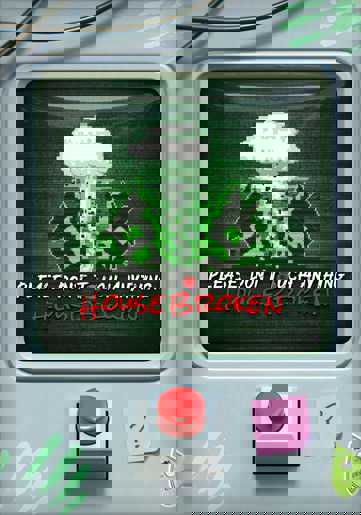 Please, Don't Touch Anything: House Broken