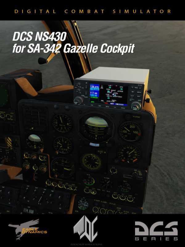 DCS World: NS 430 Navigation System for SA342 Gazelle by Eagle Dynamics, Polychop Simulations