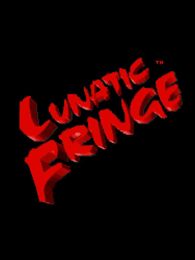 Lunatic Fringe