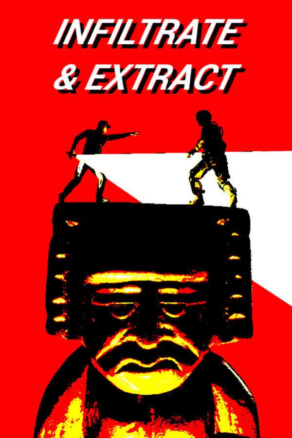 Infiltrate & Extract