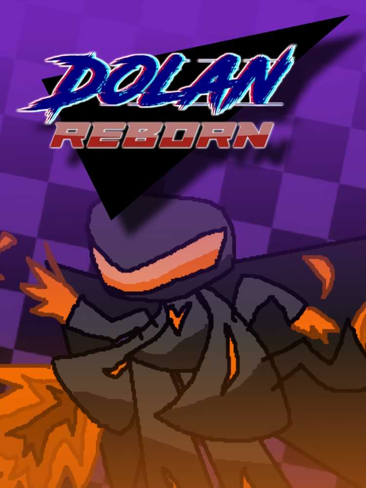 Dolan Reborn