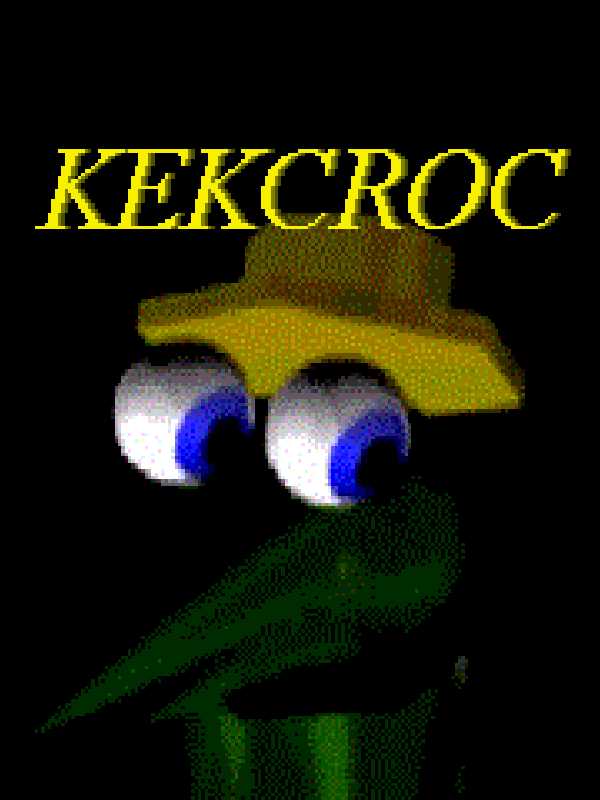 Kekcroc Forever