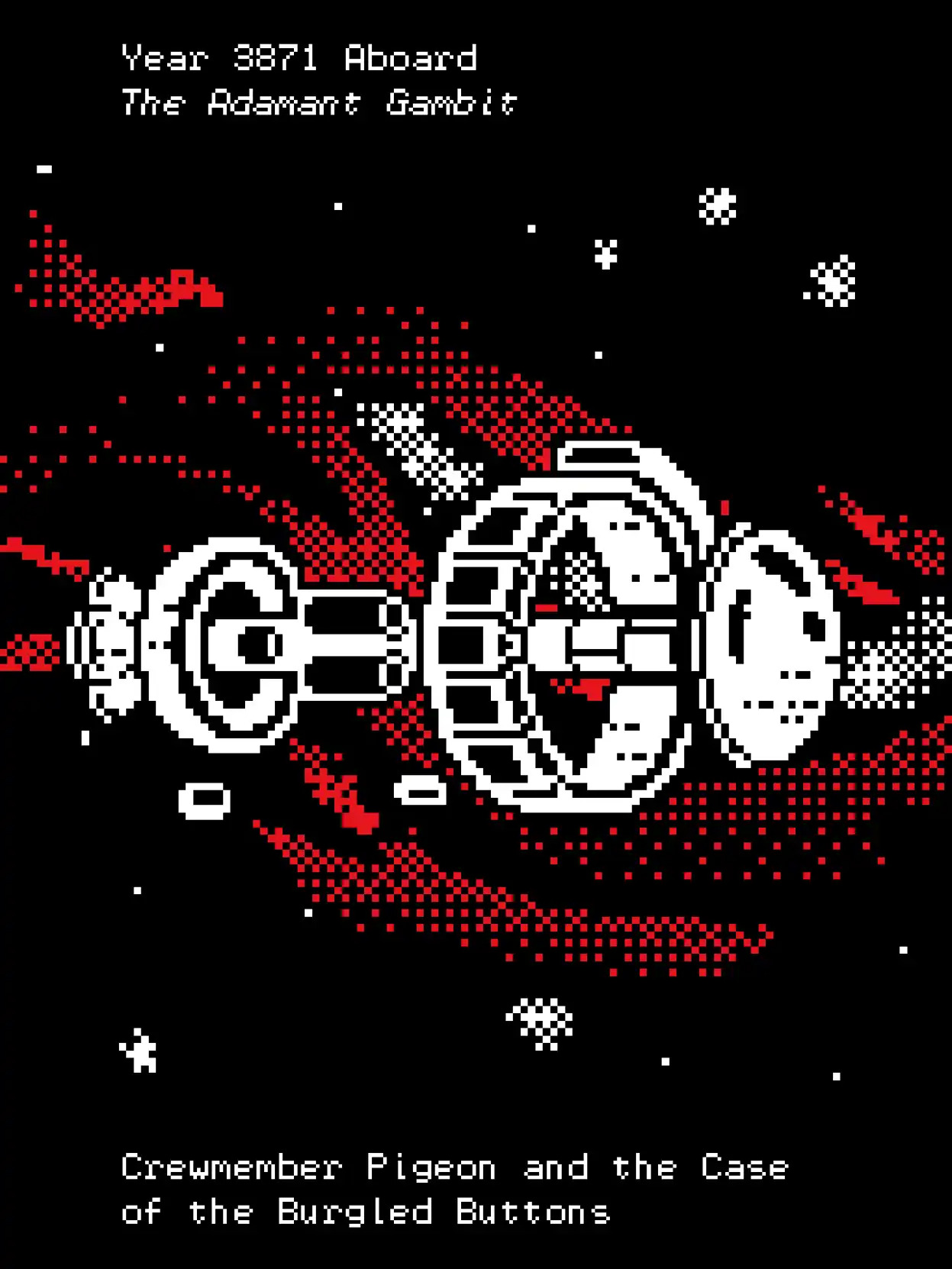 Crewmember Pigeon and the Case of the Burgled Buttons