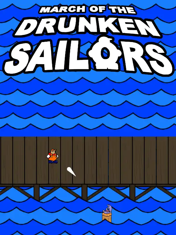 March of the Drunken Sailors